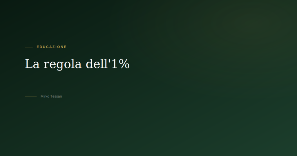 La regola dell'1% e la finanza — Mirko Tessari