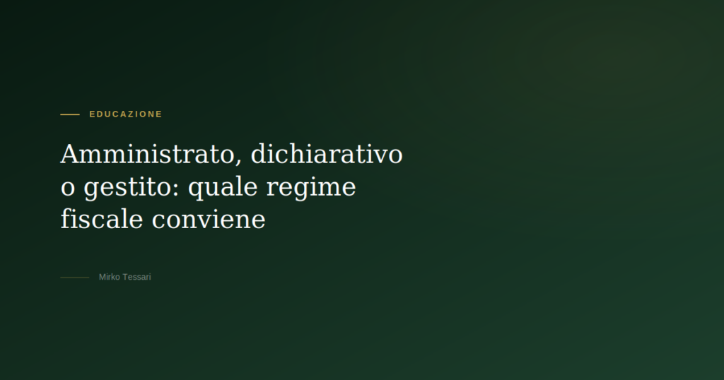 Regimi fiscali degli investimenti — Mirko Tessari