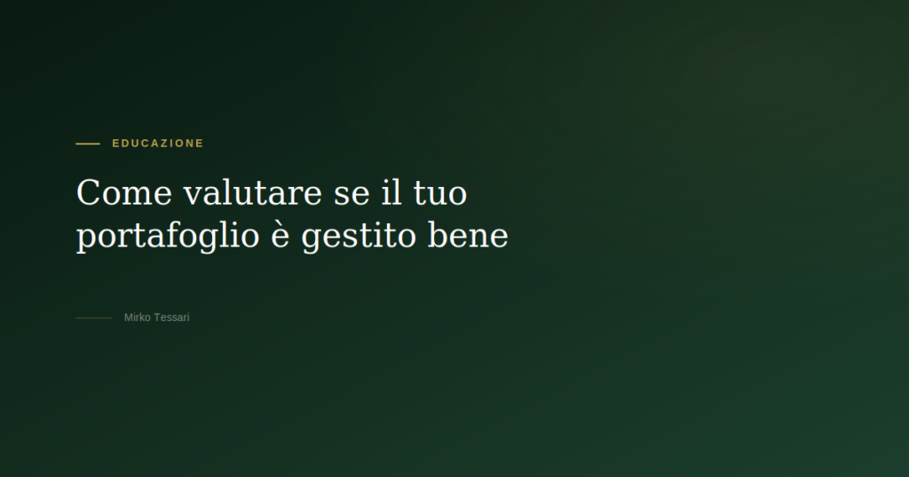 Come valutare il portafoglio — Mirko Tessari